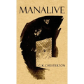 Manalive - Hardcover