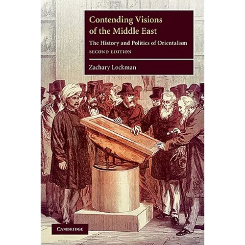 Contending Visions of the Middle East - Paperback