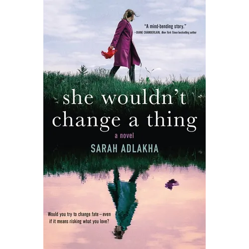 She Wouldn't Change a Thing - Paperback