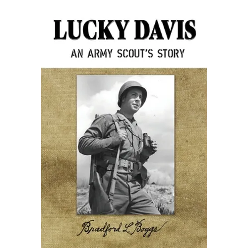 Lucky Davis: An Army Scout's Story - Paperback