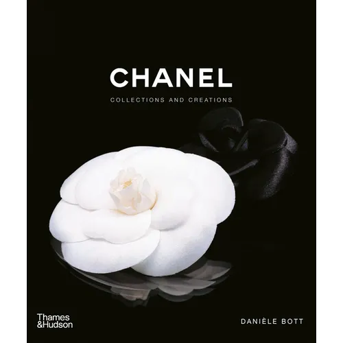 Chanel: Collections and Creations - Hardcover