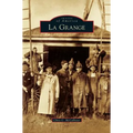 La Grange - Hardcover