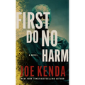 First Do No Harm - Hardcover