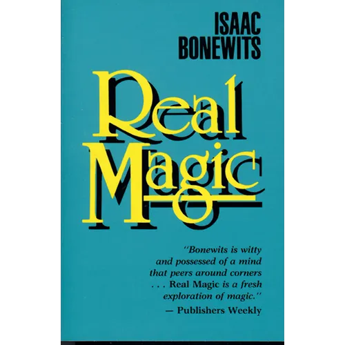 Real Magic: An Introductory Treatise on the Basic Principles of Yellow Light - Paperback