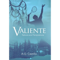 Valiente: Tattoos and Temptations - Hardcover