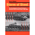 Storm of Steel: The Development of Armor Doctrine in Germany and the Soviet Union, 1919-1939