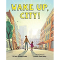 Wake Up, City! - Hardcover