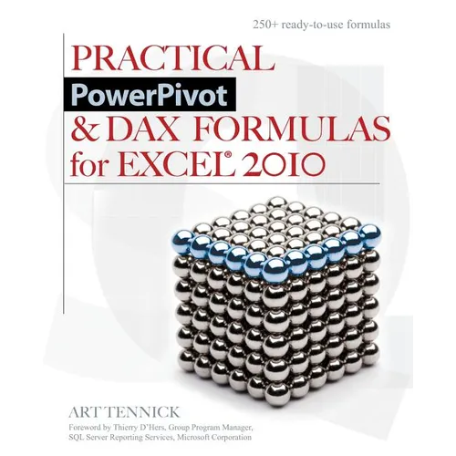 Practical PowerPivot & DAX Formulas for Excel 2010 - Paperback