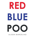 Red Blue Poo - Hardcover