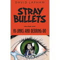 Stray Bullets Volume 5: Hi-Jinks and Derring-Do - Paperback