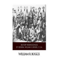 Military Reminiscences of General William R. Boggs, C.S.A.