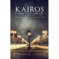 Kairos: Eternity in One Day - Paperback