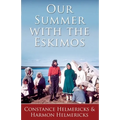 Our Summer with the Eskimos - Paperback