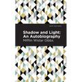 Shadow and Light: An Autobiography - Paperback