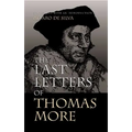 The Last Letters of Thomas More - Paperback