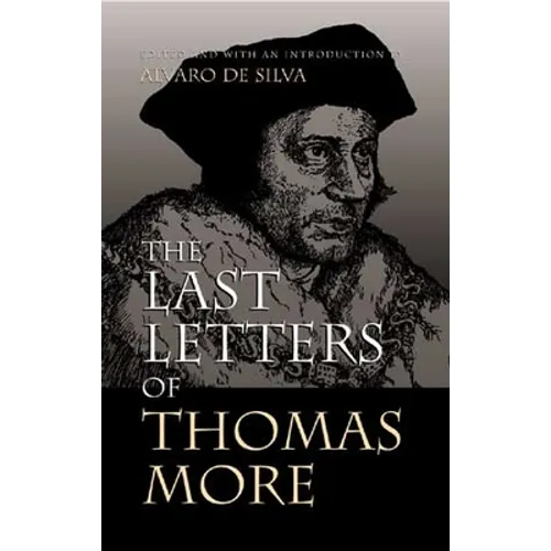 The Last Letters of Thomas More - Paperback