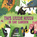 This Little Kitty in the Garden - Hardcover