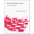 Games Businesses Play: Cases and Models - Paperback