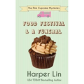 Food Festival and a Funeral - Paperback