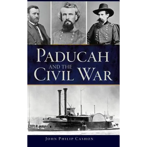 Paducah and the Civil War