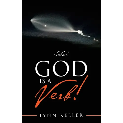 God Is a Verb!: Selah - Paperback