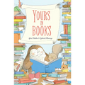 Yours in Books: A Picture Book - Hardcover