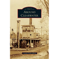 Around Clearwater - Hardcover