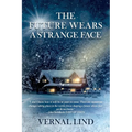 The Future Wears a Strange Face - Paperback