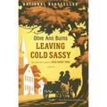 Leaving Cold Sassy: The Unfinished Sequel to Cold Sassy Tree - Paperback