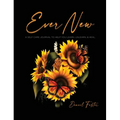 Ever New: A Self Care Journal to Help You Learn, Unlearn, & Heal. - Hardcover