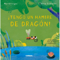 ¡Tengo Un Hambre de Dragón! - Hardcover