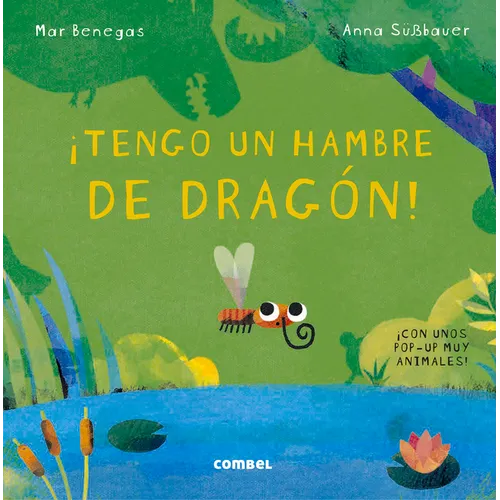 ¡Tengo Un Hambre de Dragón! - Hardcover