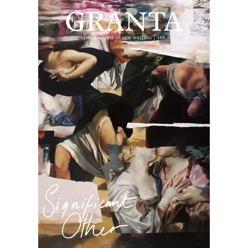 Granta 168: Significant Other: Significant Other - Paperback