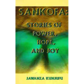 Sankofa: Stories of Power, Hope, and Joy - Paperback