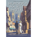 Murder at the Majestic Hotel - Hardcover