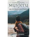 Mystery in Algonquin Park - Hardcover