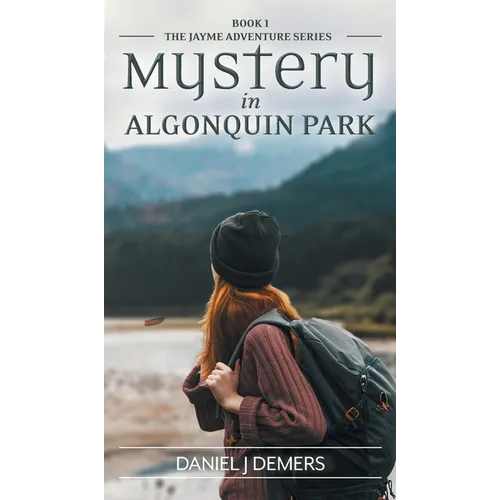 Mystery in Algonquin Park - Hardcover