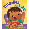 Noodles for Baby - Board Book