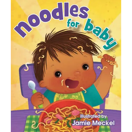Noodles for Baby - Board Book