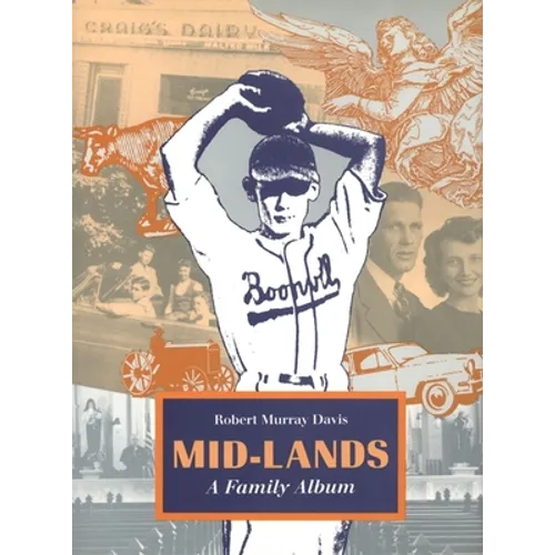 Mid-Lands: A Family Album