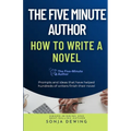 The Five Minute Author: How to Write a Novel - Paperback