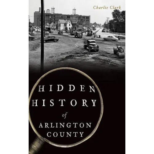 Hidden History of Arlington County