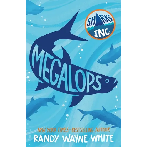 Megalops: A Sharks Incorporated Novel - Hardcover