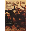 Fighting for Time: The Battle of Monocacy