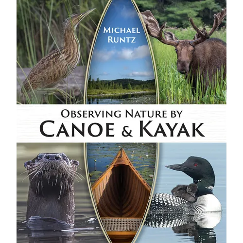 Observing Nature by Canoe and Kayak - Paperback
