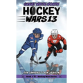 Hockey Wars 13: Great White North - Hardcover