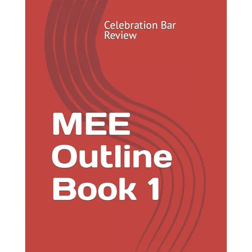 MEE Outline Book 1