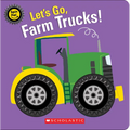 Let's Go, Farm Trucks! - Paperback