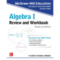 McGraw-Hill Education Algebra I Review and Workbook - Paperback