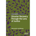 Disaster Recovery Through the Lens of Justice - Hardcover